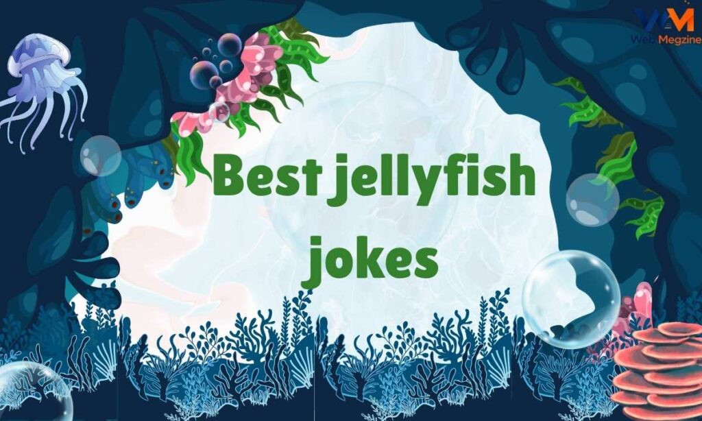 best-jellyfish-jokes
